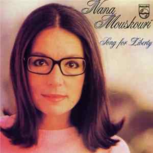 Nana Mouskouri - Song For Liberty mp3