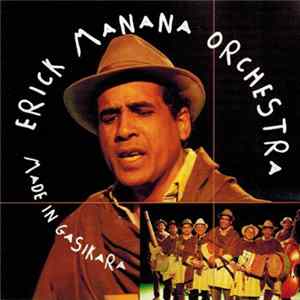 Erick Manana - Made in Gasikara mp3