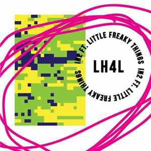 LH4L Ft. Little Freaky Things - In2 mp3