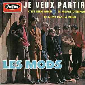 Les Mods - Je Veux Partir mp3