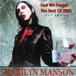 Marilyn Manson - Lest We Forget The Best Of 2005 Full Edition mp3