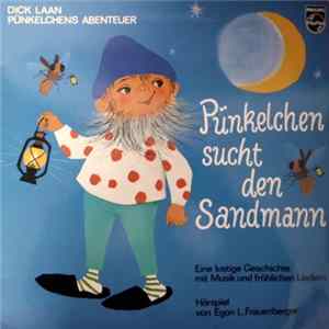 Dick Laan - Pünkelchen Sucht Den Sandmann mp3