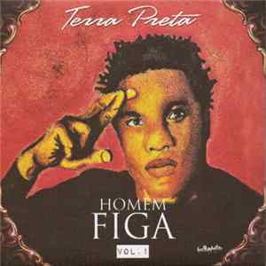 Terra Preta - Homem Figa Vol. 1 mp3