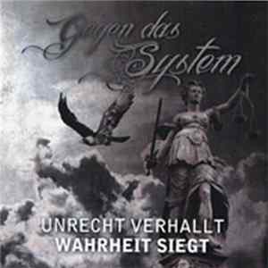Gegen Das System - Unrecht Verhallt Wahrheit Siegt mp3