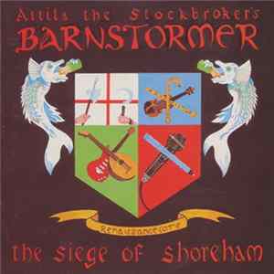 Attila The Stockbroker's Barnstormer - The Siege Of Shoreham mp3