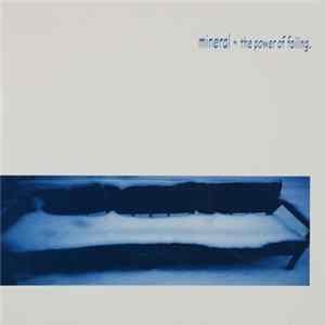Mineral - The Power Of Failing mp3