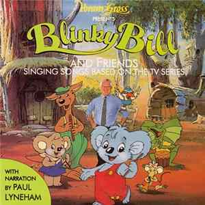 Robyn Moore & Keith Scott - Blinky Bill And Friends Singing Songs Based On The TV Series mp3