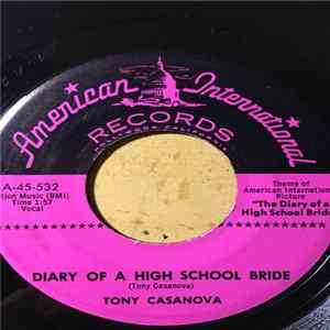Tony Casanova - Diary Of A Highschool Bride / When I Say Bye Bye mp3