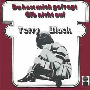 Terry Black - Du Hast Mich Gefragt mp3