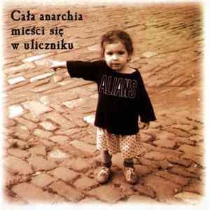 alians - Cała Anarchia Mieści Się W Uliczniku mp3