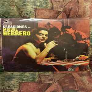 Miguel Herrero - Creaciones De Miguel Herrero mp3