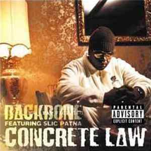 Backbone Featuring Slic Patna - Concrete Law mp3