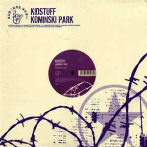 Kidstuff - Kominski Park mp3