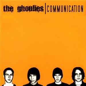 The Ghoulies - Communication mp3