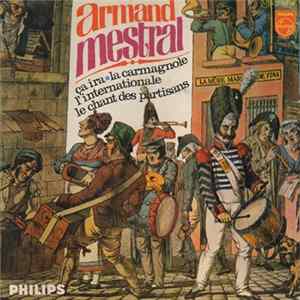 Armand Mestral - Ça Ira mp3