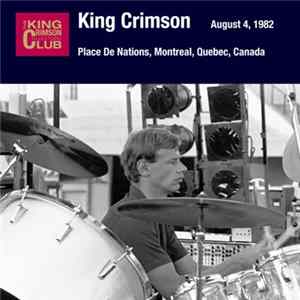 King Crimson - August 05, 1982 - Place De Nations, Montreal, Quebec, Canada mp3