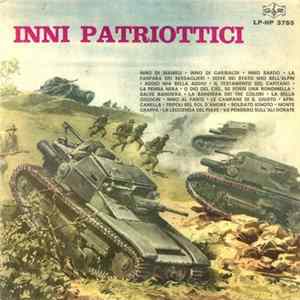 Banda Militare E Coro - Inni Patriottici mp3