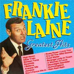 Frankie Laine - Greatest Hits mp3