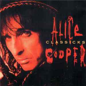 Alice Cooper - Classicks mp3
