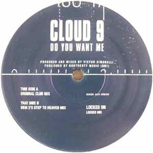 Cloud 9 - Do You Want Me mp3