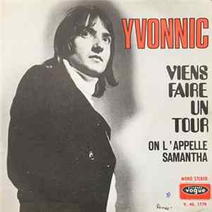 Yvonnic - Viens Faire Un Tour / On L'appelle Samantha mp3