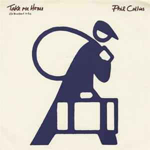 Phil Collins - Take Me Home (Extended Mix) mp3