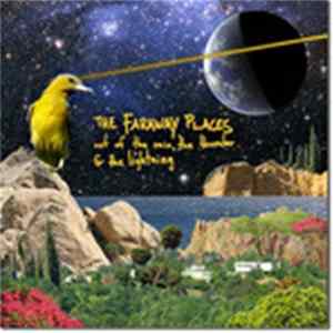 The Faraway Places - Out Of the Rain,The Thunder & The Lightning mp3