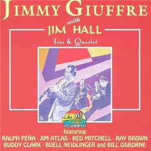 Jimmy Giuffre With Jim Hall - Trio & Quartet mp3