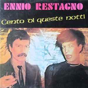 Ennio Restagno - Cento Di Queste Notti mp3