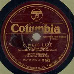 Lefty Frizzell - Always Late (With Your Kisses) / Mom And Dad's Waltz mp3
