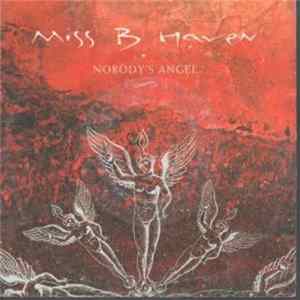 Miss B. Haven - Nobody's Angel mp3