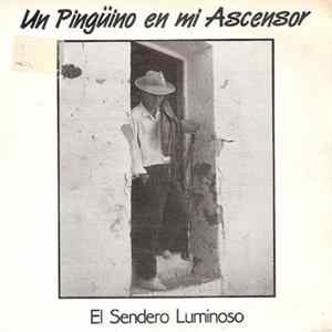 Un Pingüino En Mi Ascensor - El Sendero Luminoso mp3