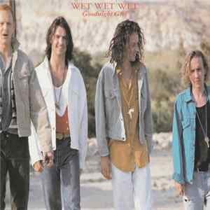 Wet Wet Wet - Goodnight Girl mp3
