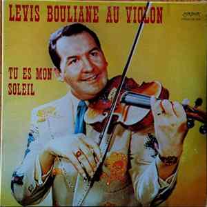 Lévis Bouliane - Tu Es Mon Soleil mp3