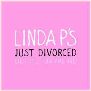 Linda P. - Du' Til Fjappe Nu mp3
