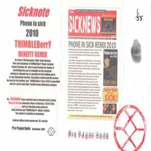 Sicknote - Phone In Sick THIMBLEBerrY Benifit Remix 2010 mp3