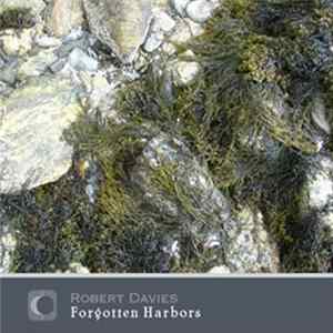 Robert Davies - Forgotten Harbors mp3