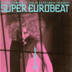 Various - Super Eurobeat Vol. 58 - Extended Version mp3
