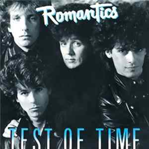 The Romantics - Test Of Time mp3