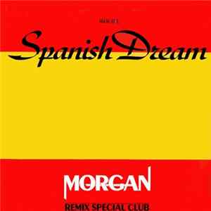 Morgan - Spanish Dream mp3