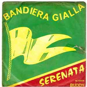 Buddy - Bandiera Gialla / Serenata mp3