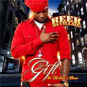 Reek Da Villian - The Gift (Re-Issue) mp3