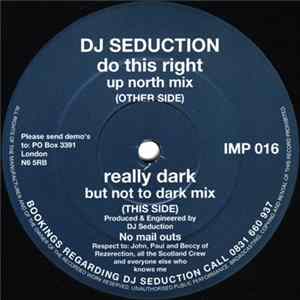 DJ Seduction - Do This Right / Really Dark mp3