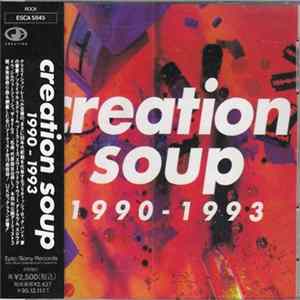 Various - Creation Soup 1990 - 1993 mp3