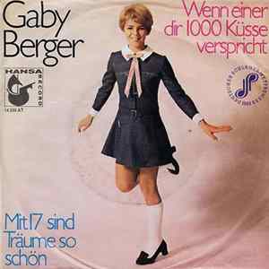 Gaby Berger - Wenn Einer Dir 1000 Küsse Verspricht mp3