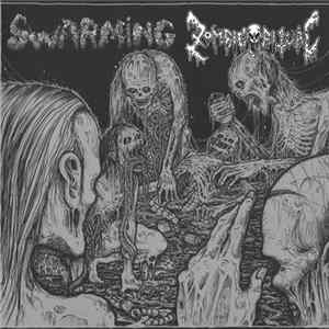 Swarming / Zombie Ritual - Swarming / Zombie Ritual mp3