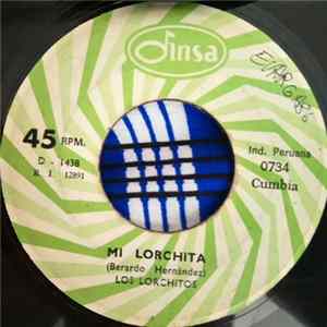 Los Lorchitos - Mi Lorchita / La Flaca mp3