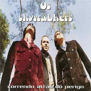 Os Skywalkers - Correndo Atrás Do Perigo mp3