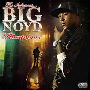 Big Noyd - Illustrious mp3