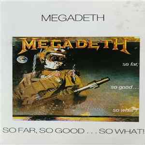 Megadeth - So Far, So Good...So What! mp3